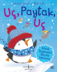 Uç Paytak Uç-Minik Penguenin Büyük Macerası - Melanie Joyce