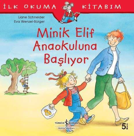 MİNİK ELİF ANAOKULUNA BAŞLIYOR