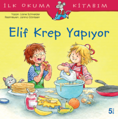 ELİF KREP YAPIYOR