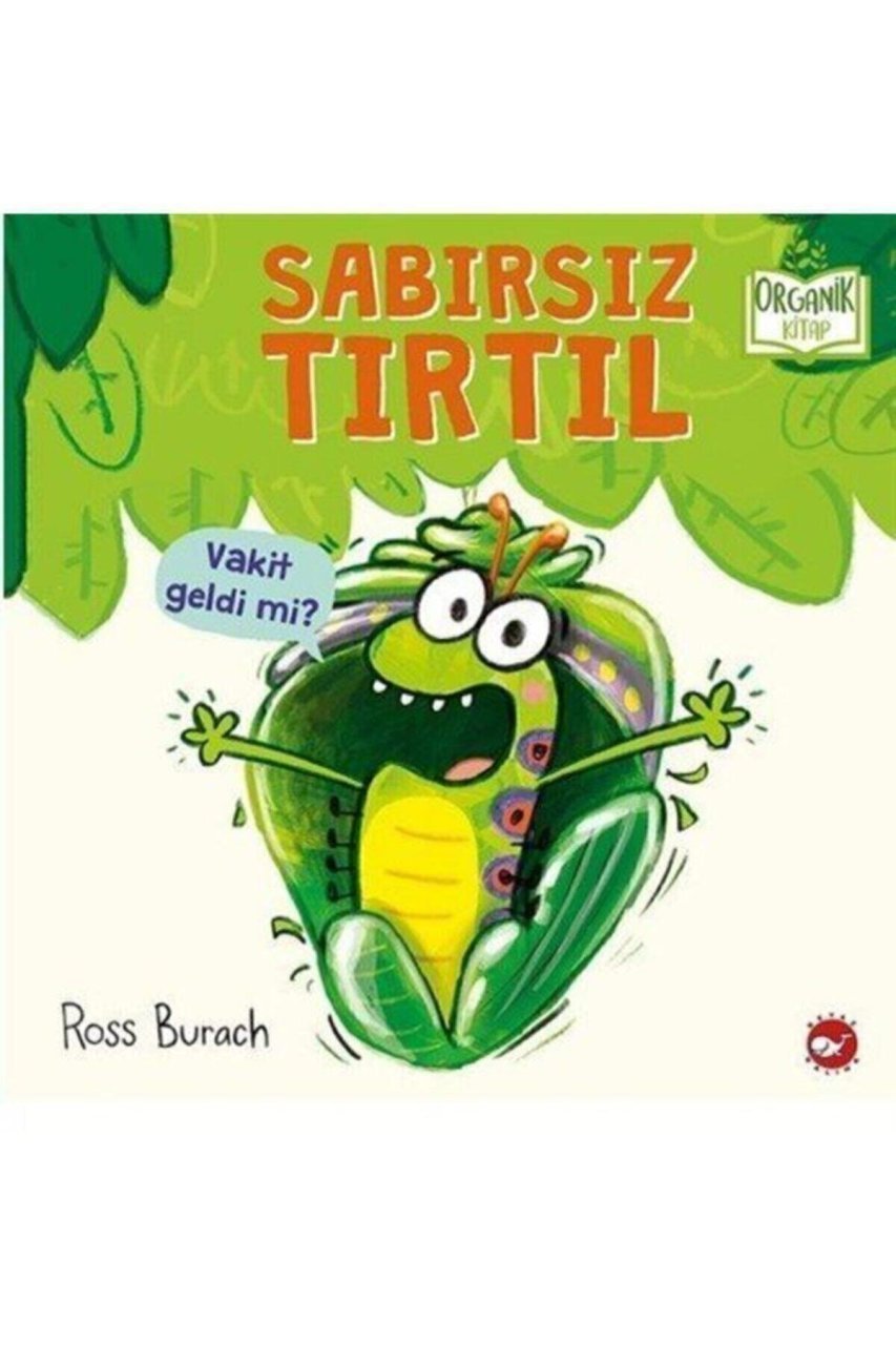 Sabırsız Tırtıl