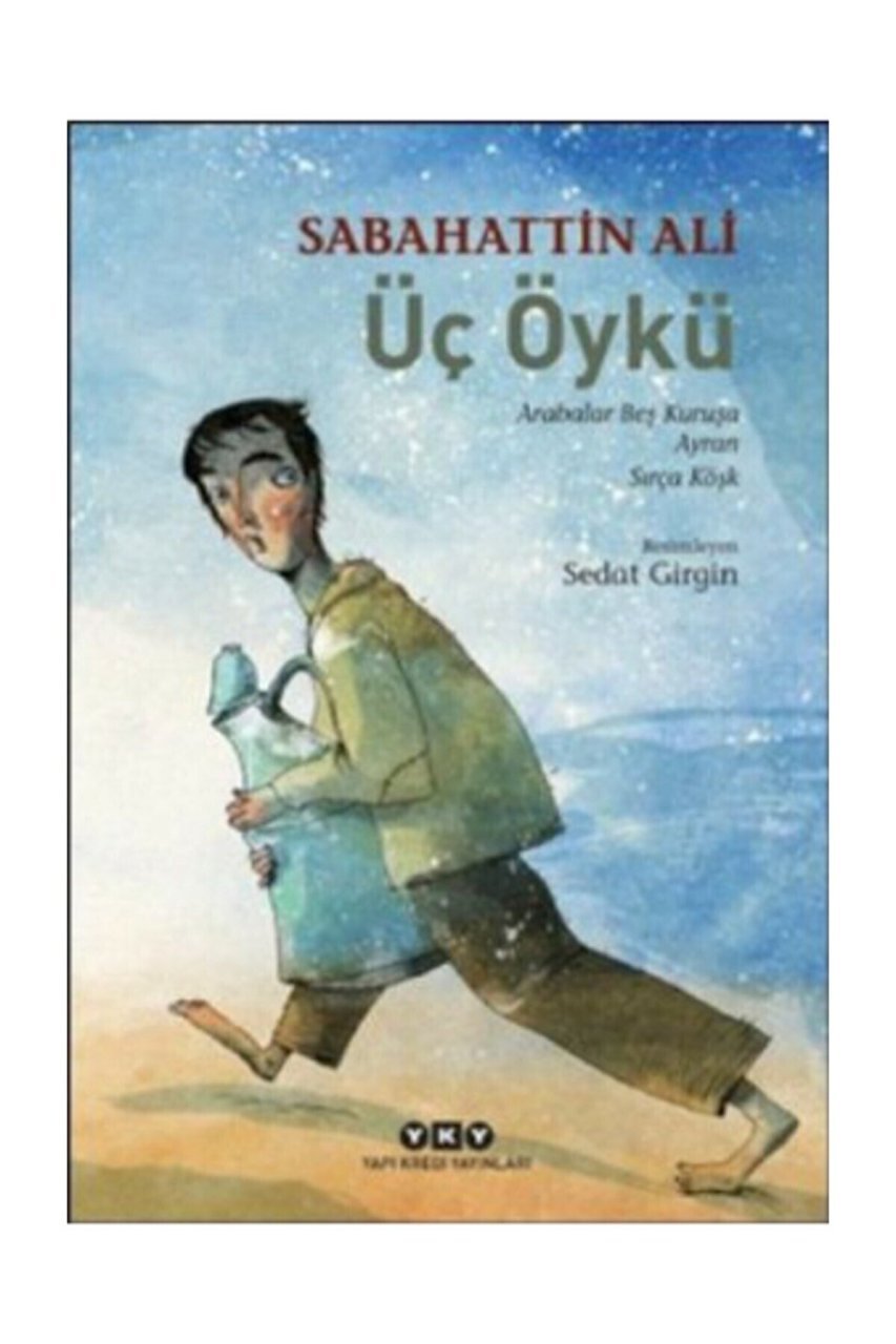Üç Öykü Sabahattin Ali