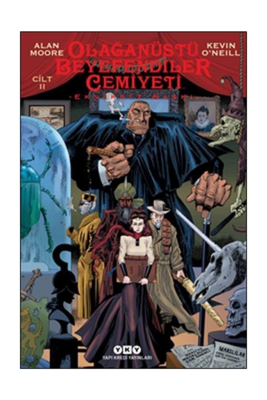 Olağanüstü Beyefendiler Cemiyeti Cilt-2 - Alan Moore,Kevin O’neill