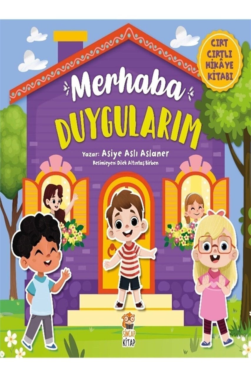Sincap Kitap Merhaba Duygularım - Cırt Cırtlı Hikaye Kitabı