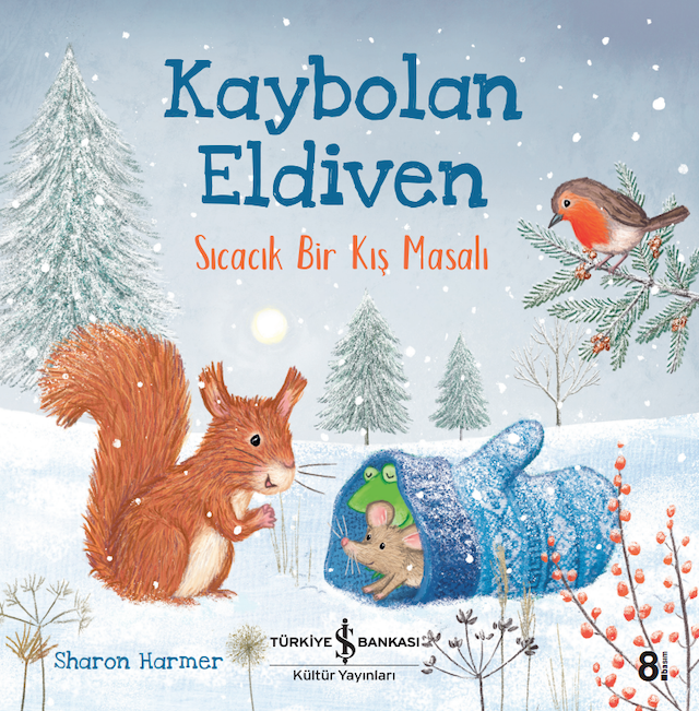 Kaybolan Eldiven Sıcacık Bir Kış Masalı