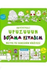 Sincap Kitap Meyve Ve Sebzenin Hikayesi - Aktiviteli Upuzuuun Boyama Kitabım