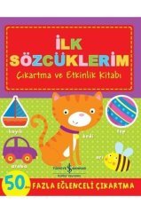 Ilk Sözcüklerim - Çıkartma Ve Etkinlik Kitabım