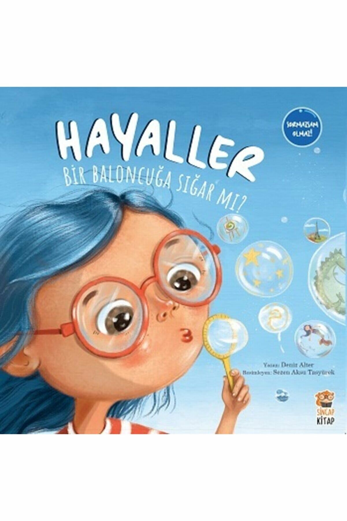 Sincap Kitap Hayaller Bir Baloncuğa Sığar Mı?