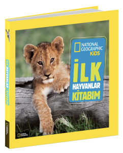 NATİONAL GEOGRAPHİC İLK HAYVANLAR KİTABIM